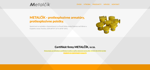 METALČIK, s.r.o. web: www.metalcik.sk